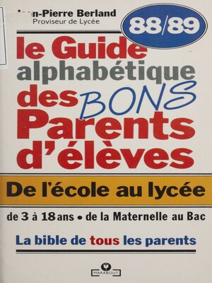 cover image of Le Guide des bons parents d'élèves